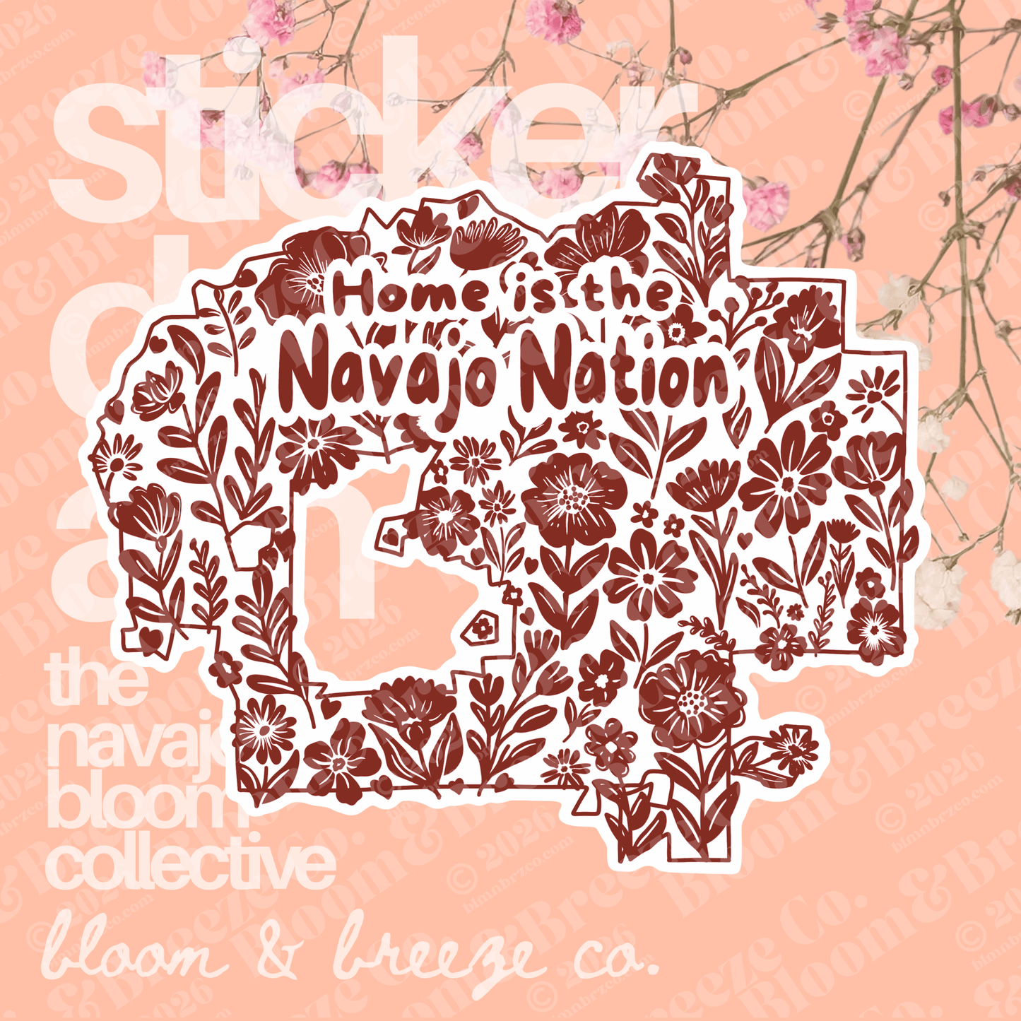 Decorative sticker of the Navajo Nation with floral patterns on a pink background, featuring 'bloom & breeze co.'
