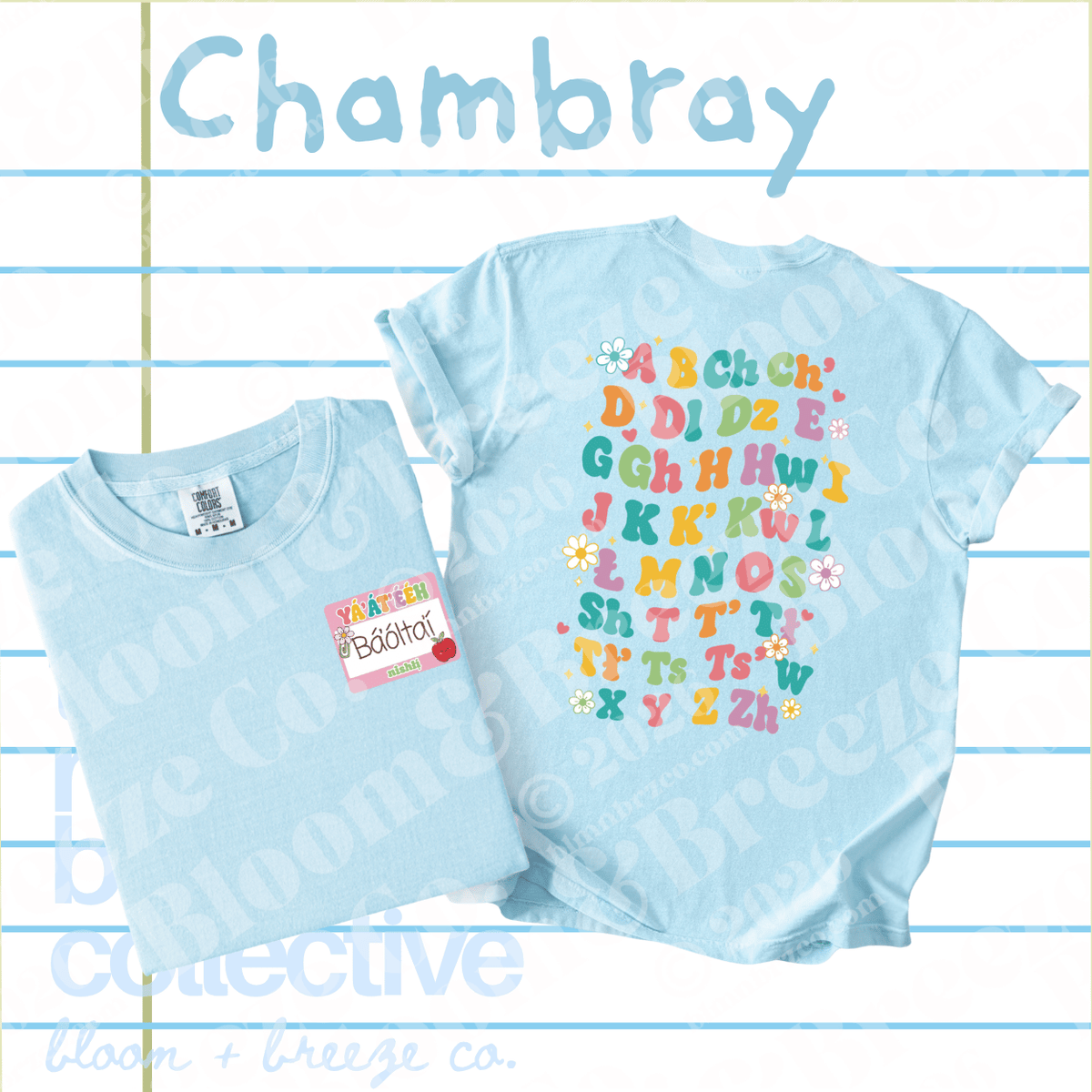 Two light blue t-shirts displayed on a lined paper background. The larger shirt shows a colorful alphabet print with flowers and the name 'Chambray' at the top.