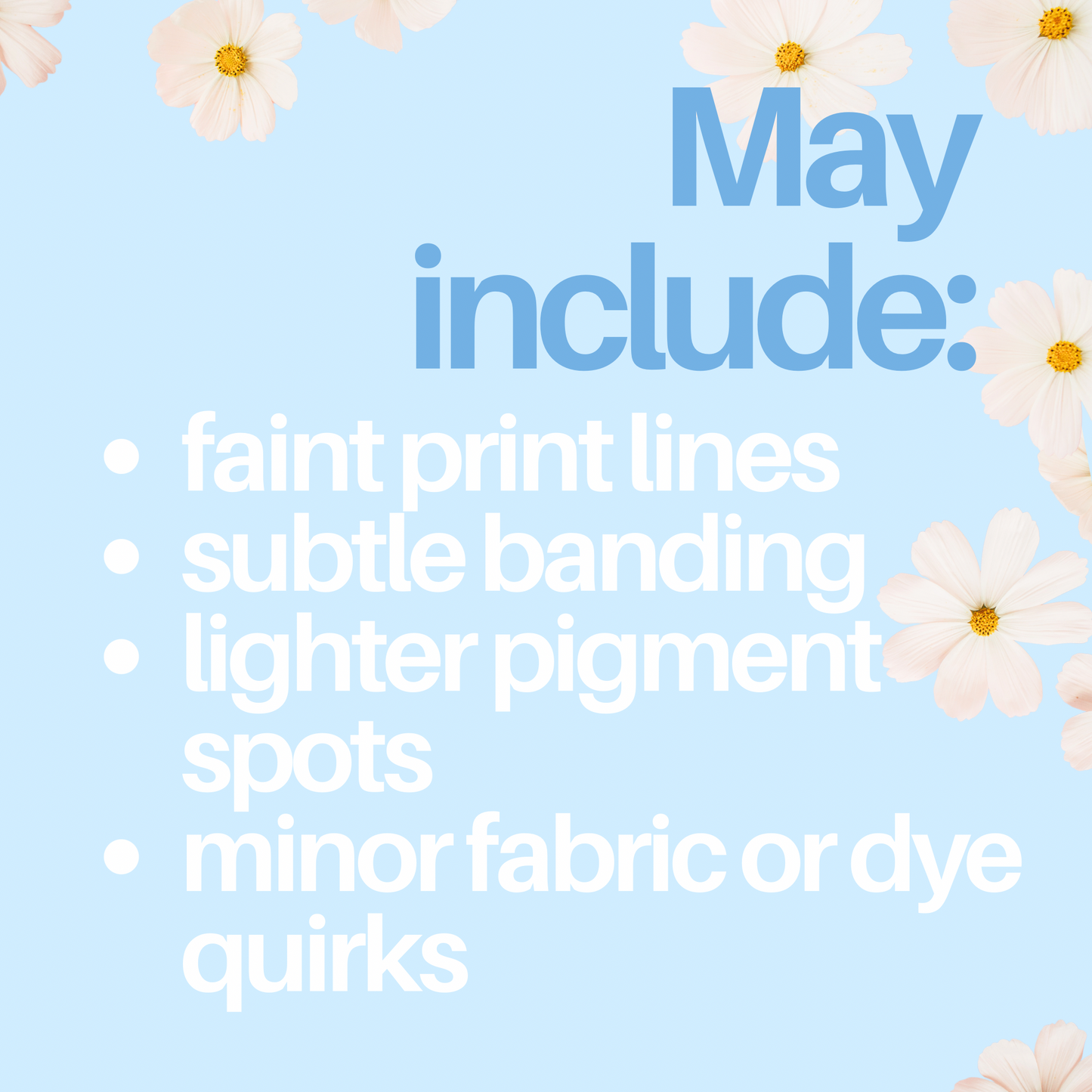 Text on a light blue background with floral elements, indicating potential issues with fabric or dye.